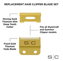 Load image into Gallery viewer, Stylecraft Gold Fixed Fade Clipper Blade with Gold Moving Slim Deep Tooth Blade SC521G
